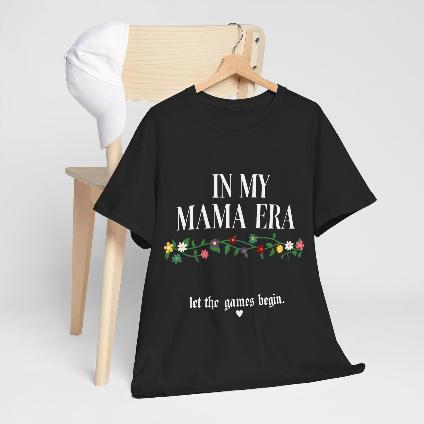 In My Mama Era T-Shirt.