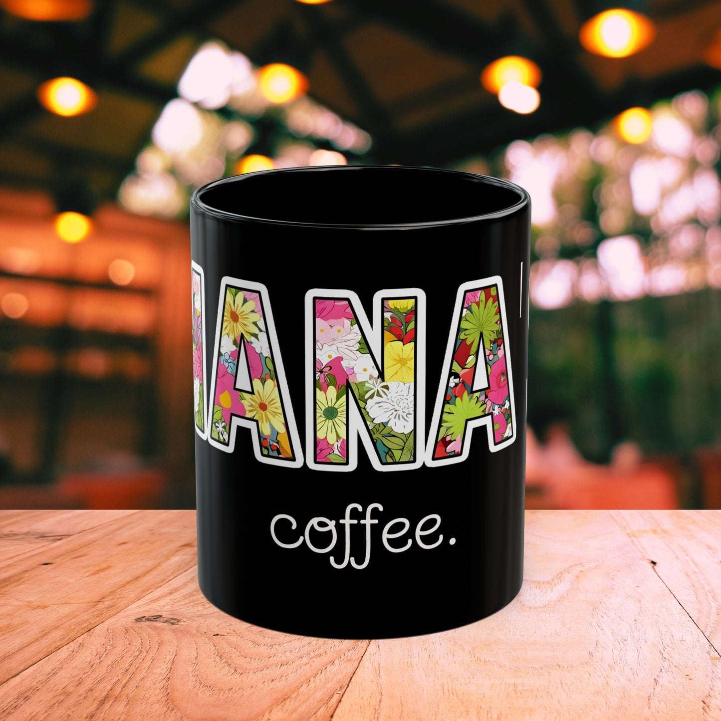 NANA'S Coffee Mug.