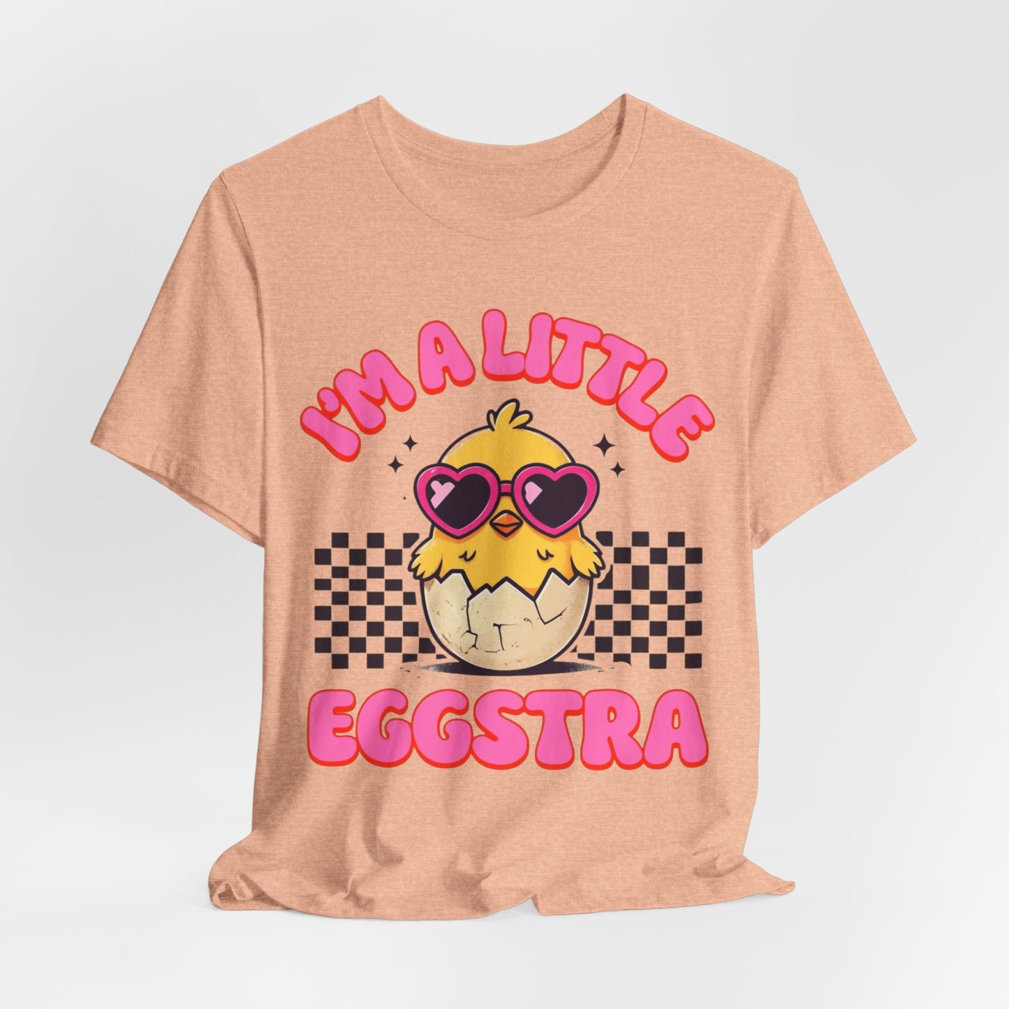 I'm A Little Eggstra Bella+Canvas Ultra Soft Tee Easter Short Sleeve T-Shirt