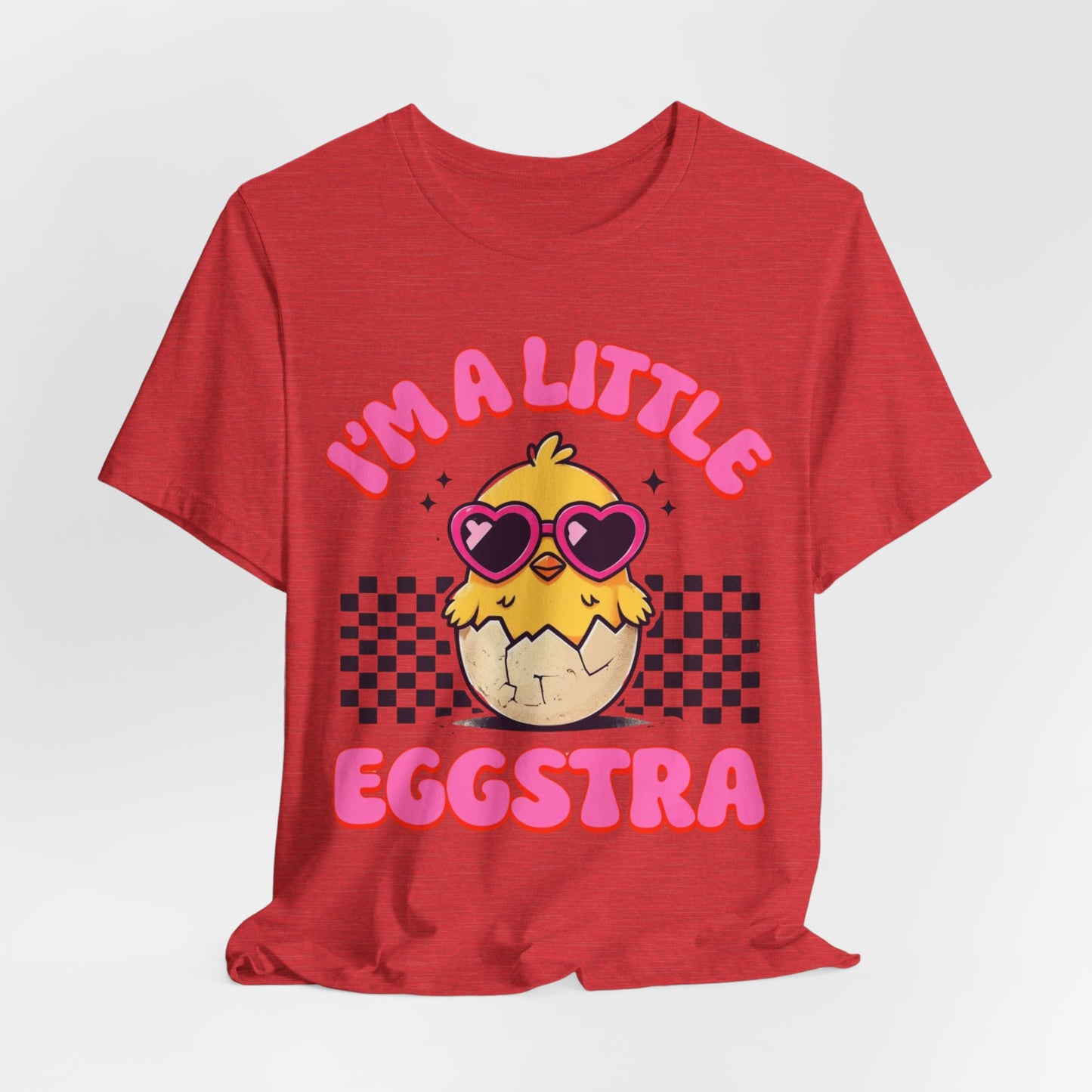 I'm A Little Eggstra Bella+Canvas Ultra Soft Tee Easter Short Sleeve T-Shirt