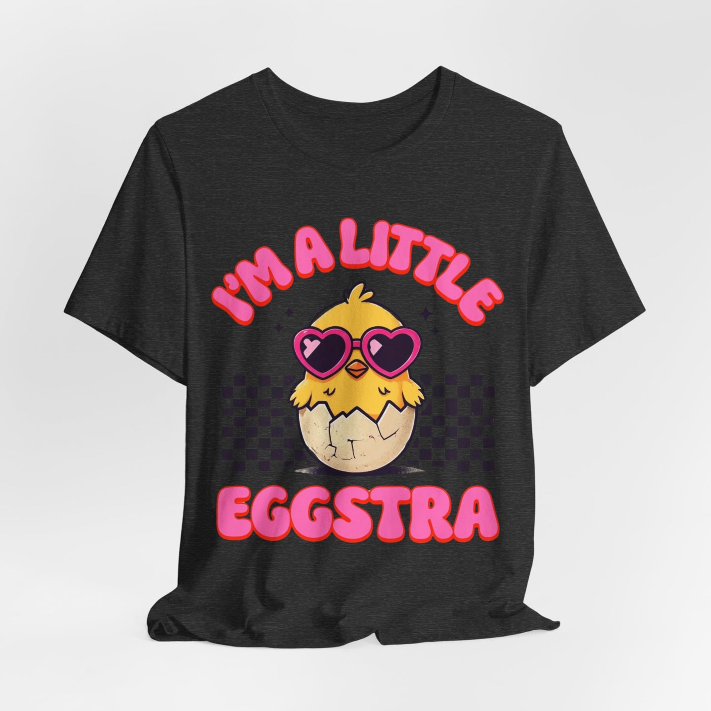 I'm A Little Eggstra Bella+Canvas Ultra Soft Tee Easter Short Sleeve T-Shirt