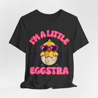 I'm A Little Eggstra Bella+Canvas Ultra Soft Tee Easter Short Sleeve T-Shirt