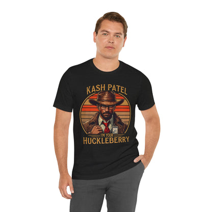 Kash Patel I'm Your Huckleberry -FBI Vintage Style Ultra Soft Short Sleeve Tee