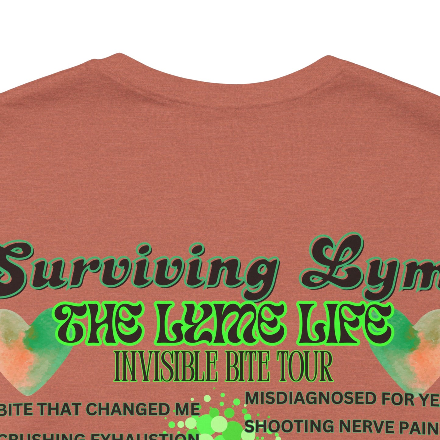 Surviving Lyme The Lyme Life Invisible Bite Tour - Bella+Canvas Ultra Soft Tee. Vintage Band Tee Style