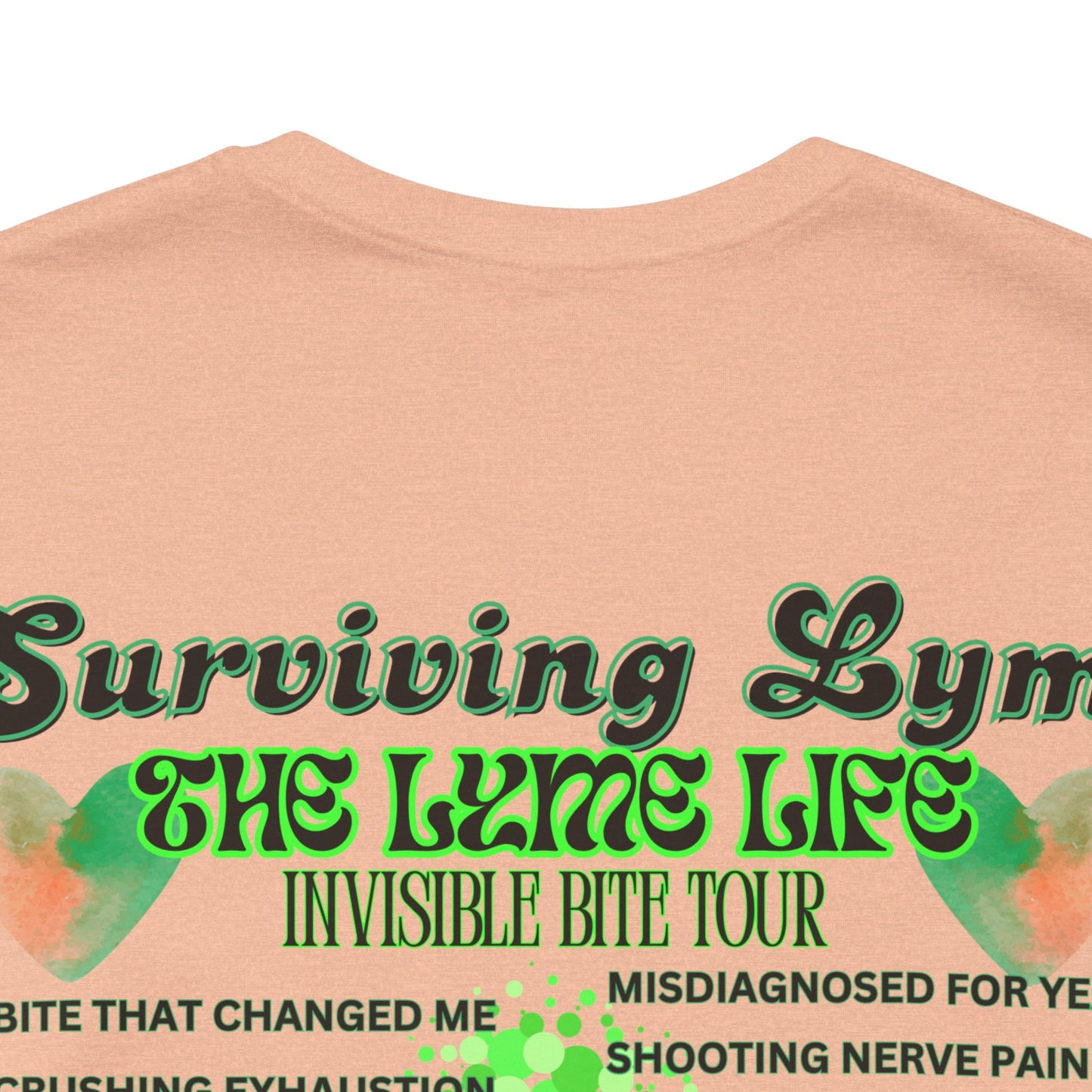 Surviving Lyme The Lyme Life Invisible Bite Tour - Bella+Canvas Ultra Soft Tee. Vintage Band Tee Style