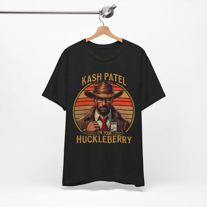 Kash Patel I'm Your Huckleberry -FBI Vintage Style Ultra Soft Short Sleeve Tee